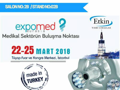 Etkin Tıbbi Cihazlar, Expomed Eurasia Fuarı'da!